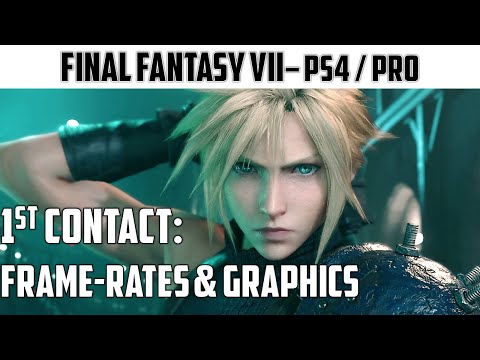 Final Fantasy VII:Remake | Frame-rates and Graphics Analysis - PS4|Pro(Demo)