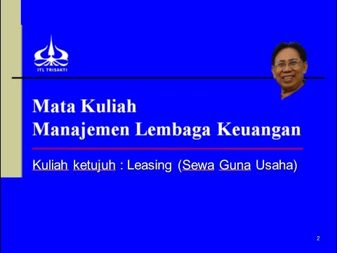 , title : 'Manajemen Lembaga Keuangan Kuliah 7 Manajemen Leasing (Sewa Guna Usaha)'