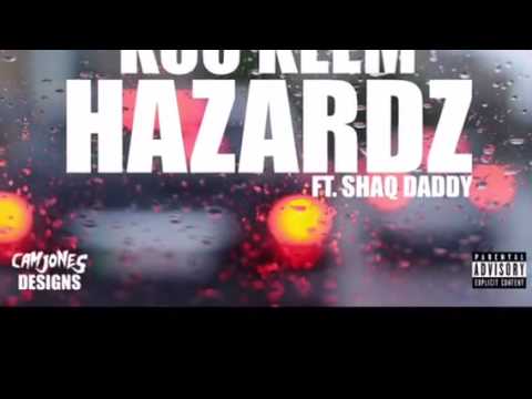 Koo Keem ft. Shaq Daddy - Hazardz