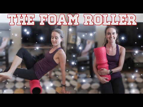 THE FOAM ROLLER | why it is an important tool to have, when to use it, and how to use it