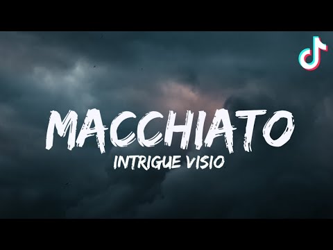 Intrigue Visio - Macchiato (ft.Rune)  [ Lyrics ]