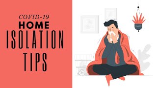 Home Isolation Tips For Coronavirus Patients With Mild Or Moderate Symptoms