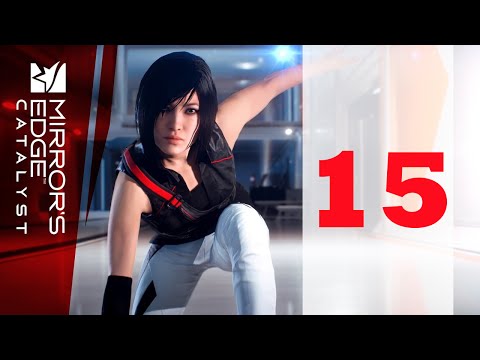 Mirror's Edge Catalyst - Part 15 - Gridnode Rezoning