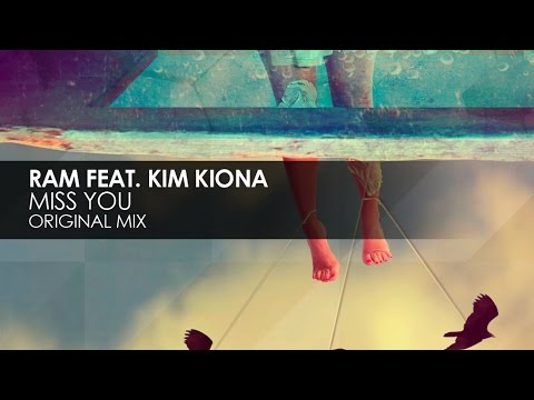 RAM featuring Kim Kiona - Miss You