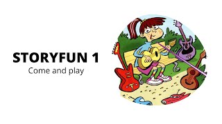 Storyfun 1.  Come and Play