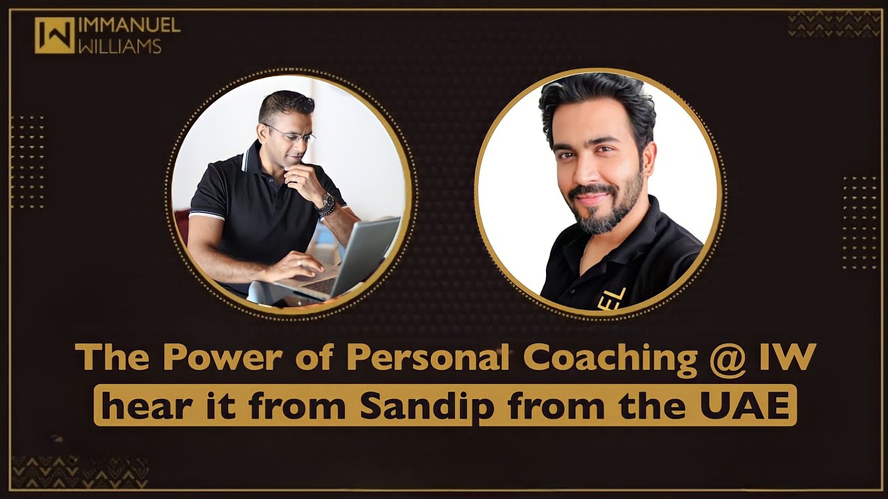 The Power of Personal Coaching with Immanuel Williams I Testimonial by Sandipan Basu