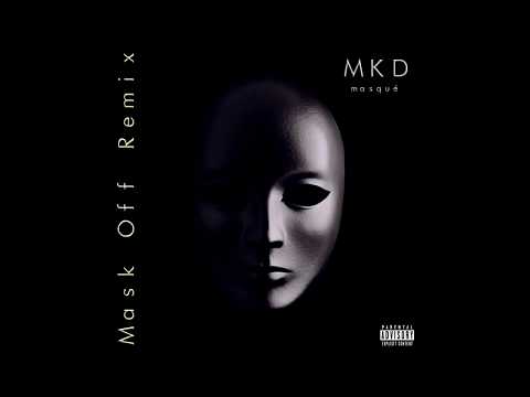 MKD - Masqué (#MaskOffRemix)