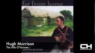 Hugh Morrison - The Hills O'Yarrows (Album Artwork Video)
