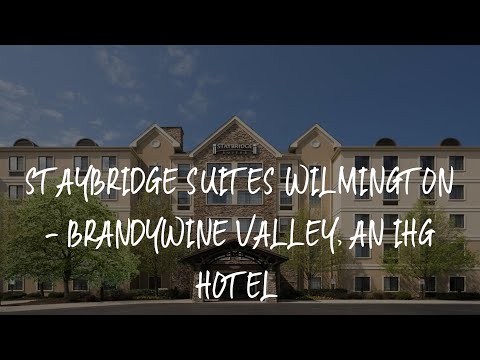 Staybridge Suites Wilmington - Brandywine Valley, an IHG Hotel Review - Glen Mills , United States o
