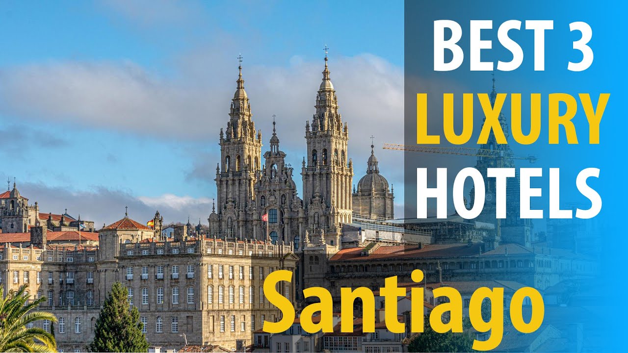 Best 3 Luxury Hotels In Santiago | Santiago Luxury Best 3 Hotels | best3hotels.com