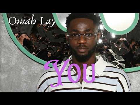 Omah Lay - You (Official Lyrics Video)