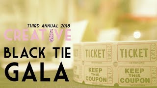 Creative Black Tie Gala Highlights 2018