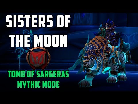Atardecer vs Sisters of the Moon - Tomb of Sargeras Mythic