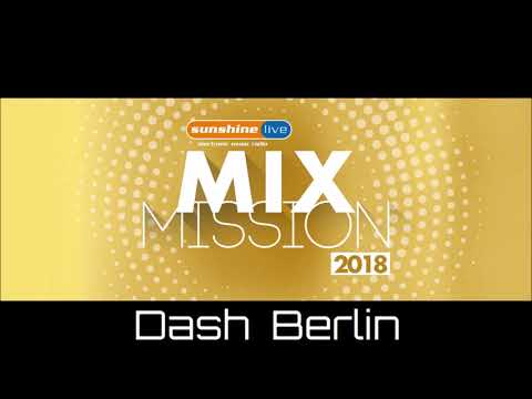 sunshine live Mix Mission 2018 - Dash Berlin // 22-12-2018