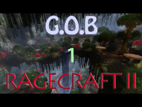 Minecraft Ragecraft II with GOB - (E1)