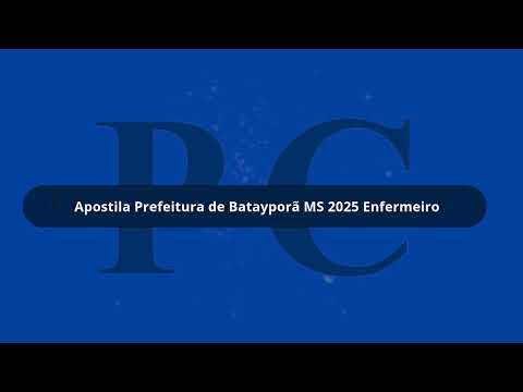 Apostila Prefeitura de Batayporã MS 2025  Enfermeiro