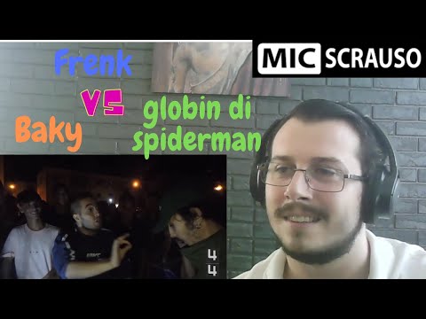 Reazione MIC SCRAUSO - Frenk VS Baky VS Goblin Di Spiderman (ottavi, 2° turno) REACTION