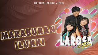 Download lagu Larosa Trio - Maraburan Ilukki mp3