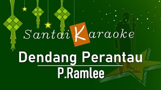 Download lagu Karaoke Dendang Perantau P ramlee... mp3