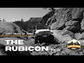 The Rubicon Trail - Part 1 - a Jeep Badge of Honor Trail