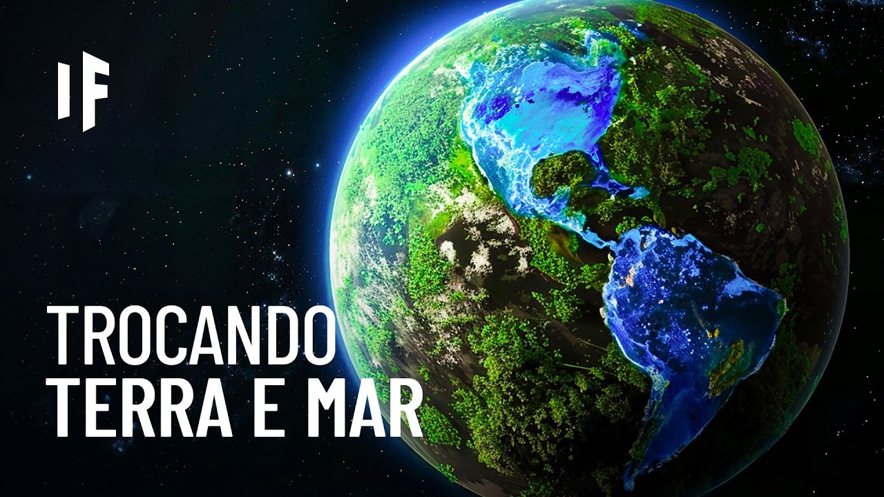 E se a água e a terra de repente trocassem de lugar?