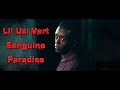 가사해석 Lil Uzi Vert Sanguine Paradise 영원한 락스타의 화려한 컴백