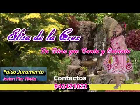 ELISA DE LA CRUZ Tema 02 ( Falso Juramento)