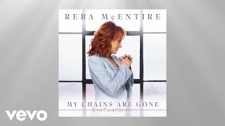 Reba McEntire - When The Roll Is Called Up Yonder (Official Audio)