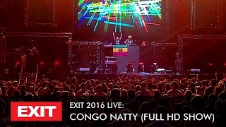 EXIT 2016 | Congo Natty Live @ Main Stage Full HD Show
