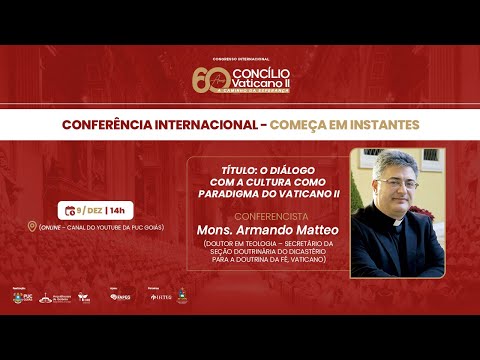 O diálogo com a cultura como paradigma do Vaticano II - Data 09/12/2025 ÀS 14H.