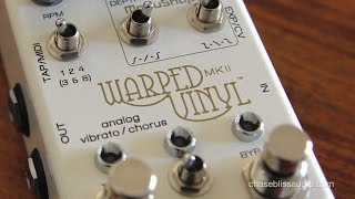 Video thumbnail for Chase Bliss Audio: Warped Vinyl MKII Analog Chorus/Vibrato by Brett Kingman