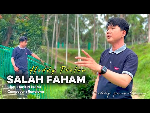 LAGU TERBARU 2025 - SALAH FAHAM - Cipt : Haris N Pulau - Arr : Rendione - Voc : Heddy Pualam