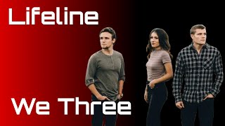 Lifeline - We Three 2 hour version