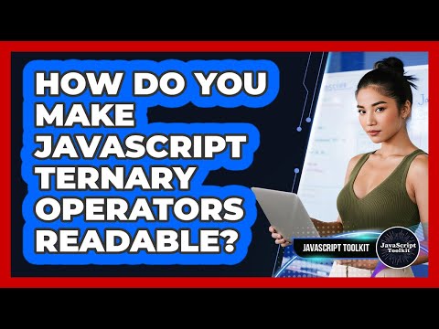 How Do You Make Javascript Ternary Operators Readable Javascript Toolkit