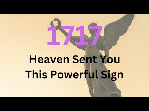 Angel Number 1717 Meaning: What You Need to Know Now!