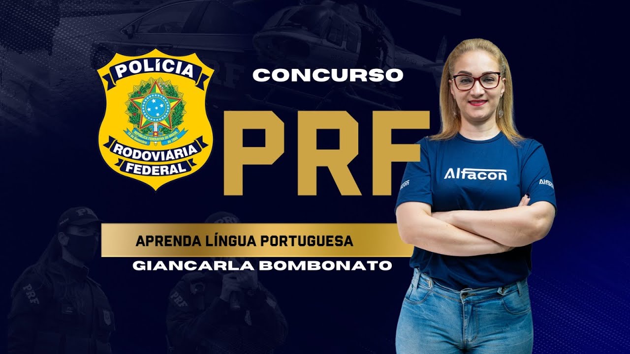 Concurso PRF: Como estudar Língua Portuguesa Giancarla