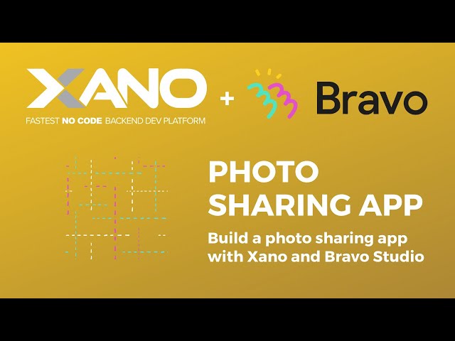 Bravo Studio + Xano: Build a photo sharing app (similar to Instagram)