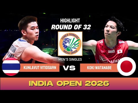 Kunlavut Vitidsarn (THA) [2] vs Koki Watanabe (JPN) - R32 | YONEX-SUNRISE India Open 2026