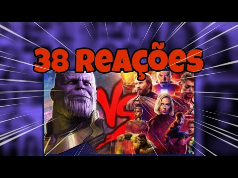 38 REAÇÕES | Vingadores VS. Thanos | Duelo de Titãs (ESPECIAL VINGADORES: GUERRA INFINITA) (MZ)