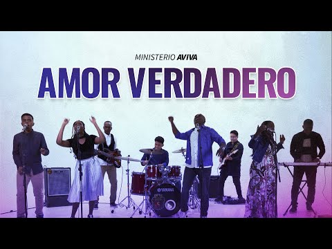Ministerio Aviva - Amor Verdadero