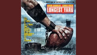 My Ballz (The Longest Yard Soundtrack (Edited))