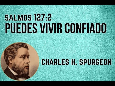 No pierdas el sueño, Él es tu descanso - Charles H. Spurgeon