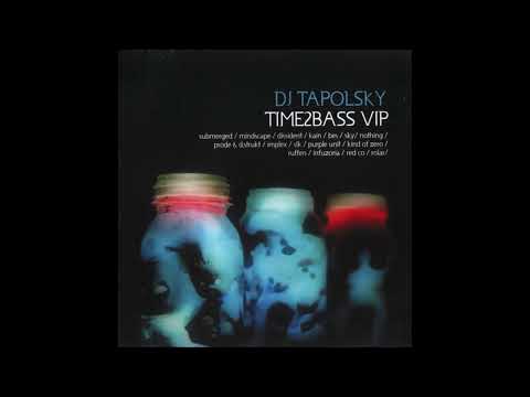 DJ Tapolsky - Time2Bass VIP (2005)