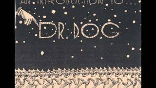 Adeline- Dr. Dog