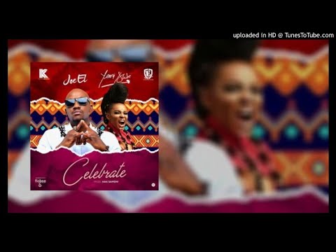 Joe El – Celebrate ft. Yemi Alade (Official Audio)
