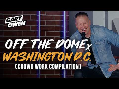 Gary Owen: Off The Dome Washington DC