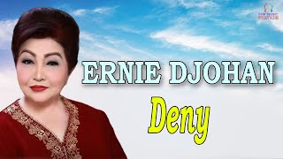 Download lagu Ernie Djohan - Deny (Msuic Video) mp3 Download lagu Ernie Djohan - Deny (Msuic Video) mp3