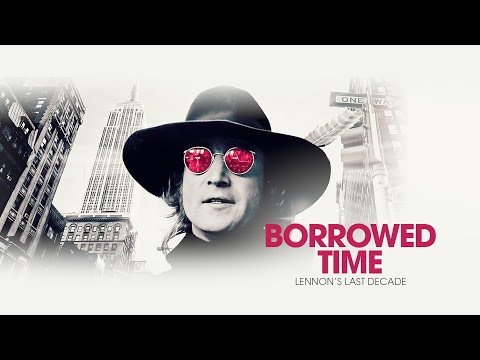 Borrowed Time: Lennon's Last Decade - trailer 2