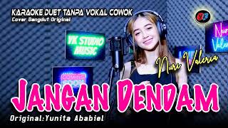 Download lagu Jangan Dendam karaoke Duet tanpa Vokal Cowok (Yunita Ababiel) Cover :Nuri Valeria mp3 Download lagu Jangan Dendam karaoke Duet tanpa Vokal Cowok (Yunita Ababiel) Cover :Nuri Valeria mp3
