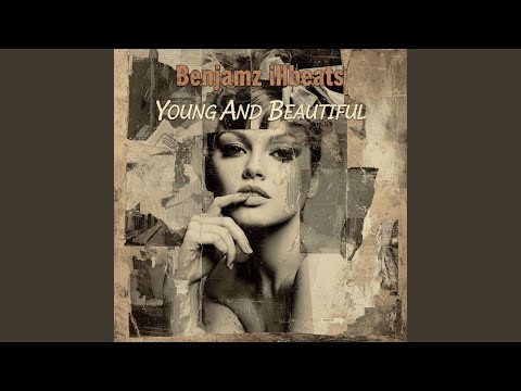 YOUNG AND BEAUTIFUL LANA DEL RAY (BENJAMZ Remix)
